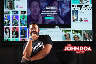 Cameo CEO Steven Galanis Interview — The John Roa Show