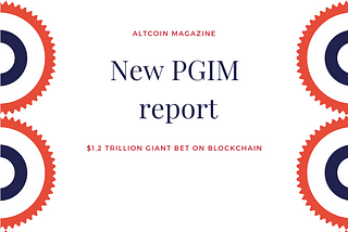 New PGIM report: $1,2 trillion giant bet on blockchain