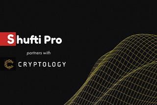 Shufti Pro Extends Digital KYC Services to Leading Crypto Exchange — Cryptology
