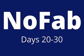 30 days NoFab review