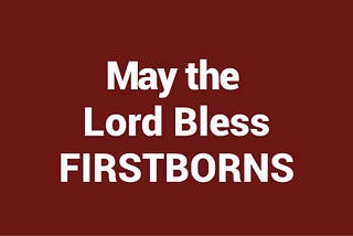 Firstborn Prayers