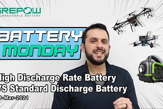 High Discharge Rate Battery VS Standard Discharge Battery | Grepow