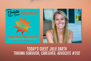 Heart and Hustle with guest, Julie Barth, Leader of Women in Crisis #202