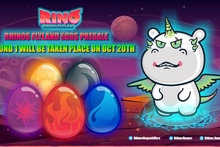 🎉 Rhinos Flyland Eggs Presale Is Coming (2 ROUNDS) 🎉