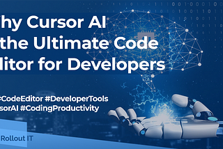 Why is Cursor AI the Best AI Code Editor According to Developers?