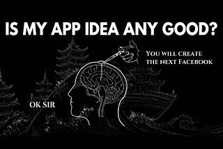 Is my app idea any good?