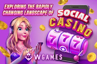 Exploring the Rapidly Changing Landscape of Social Casinos: Trends, Regulations & the Impact of…