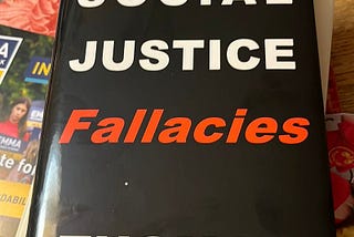 Book Review — Social Justice Fallacies by Thomas Sowell