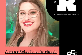 PR em Áudio: T2 | Caroulee Salvadori será a atração musical do Café das Mães