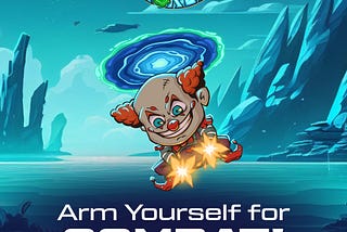 Arm yourself for Combat!