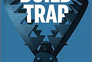 Escaping the build trap — Mellisa Perri