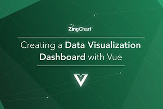 Creating a Data Visualization Dashboard with Vue