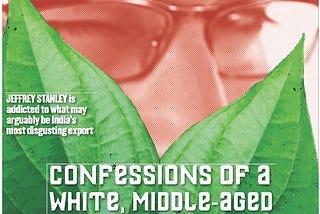 Confessions of a White, Middle-Aged Paan Eater