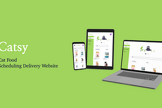 Catsy — Cat food Scheduling Delivery Website