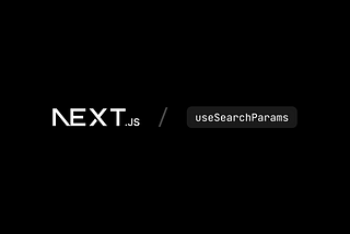 Next.js 13 App Router useSearchParams Hook Behaviors That We Should Aware of