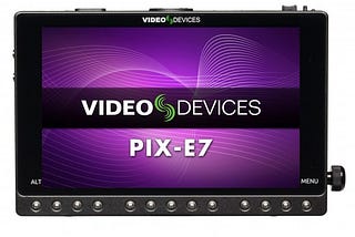 Video Devices starts shipping the PIX-E7 4K recording field monitor