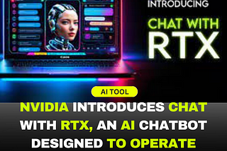 ‘Chat with RTX’ AI chatbot runs locally on your PC using Nvidia GPUs