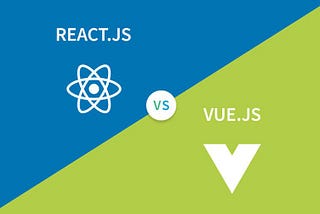 Which Is Better: React or Vue? What Exactly To Choose For Your Project?
