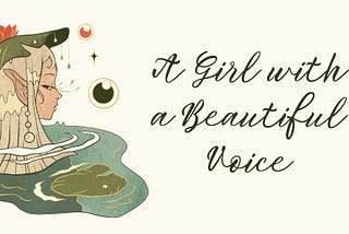 Living Her — A Girl with a Beautiful Voice