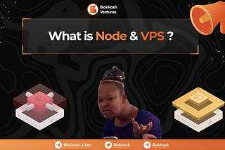 What the hell is Node & VPS ??