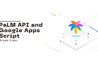 Extend the capabilities of PaLM API with Google Apps Script