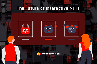 Advancing Web3 Gaming Experience with Interactive-Dynamic NFTs