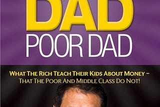 Rich Dad Poor Dad Summary