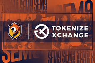 SEM9 and TOKENIZE Signed RM15 Million Multi-Year Deal, Marrying Esports and Crypto