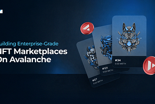 Avalanche NFT Marketplace Development: How Enterprises Are Building Scalable Digital Commerce…