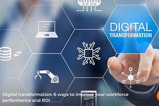 Digital transformation