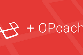 Make your Laravel App Fly with PHP OPcache