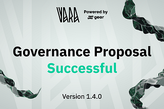 Governance Proposal v1.4.0 Successful