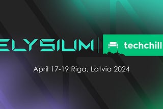 Elysium Lab at TechChill 2024: Connecting Through Innovation