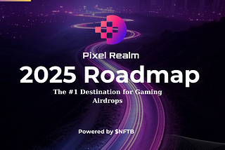 Pixel Realm 2025 — The #1 Destination for Gaming Airdrops