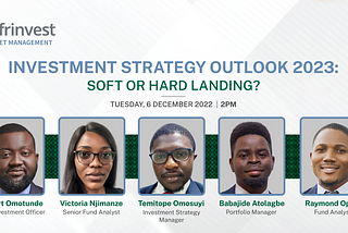 Investment strategy outlook 2023: Soft or hard landing?