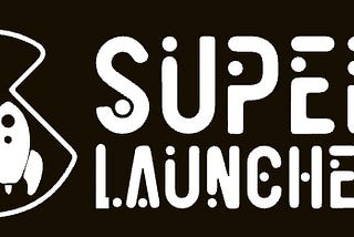 SuperLauncher: The New Preferred, Zero Fee LaunchPad