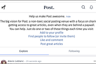 A screenshot of Post.News interface with a new element: A text field that says Help us make Post awesome with a more link. The more link has been clicked to show a bigger text field with some links. The text includes the big vision for Post and some calls to action.