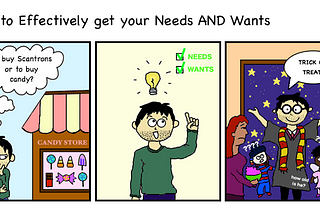 How to get your needs AND wants