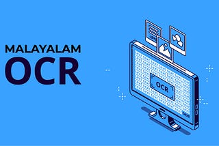 Malayalam Character recognition using OCR and OpenCV