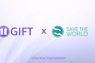 GIFT X SaveTheWorld