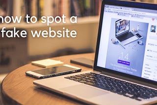 How to Spot a Fake Website