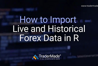 How to Import Forex Data in R