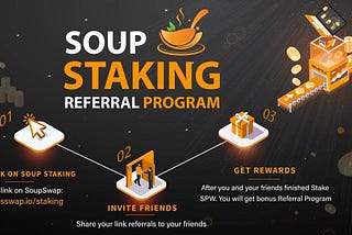 Soup Staking Referral Program