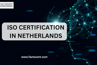 How ISO Certification in Netherlands Benefits the Textile Industry