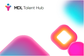 MDL TALENT HUB: ADDRESSING THE REAL PROBLEMS OF THE TALENT MARKET USING BLOCKCHAIN TECHNOLOGY