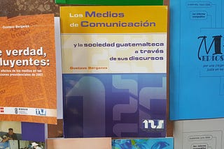 Los medios de comunicación y la sociedad guatemalteca a través de sus discursos