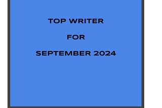 The Lark Publication’s Top Writer For September 2024