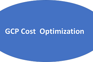 Mastering Google Cloud Cost Optimization: A Comprehensive Guide