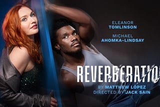 [Plays] Reverberation by Matthew Lopez (Bristol Old Vic, 2024)
