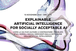 “Explainable Artificial Intelligence for socially acceptable AI” - RE:HUMANIZE! Alan Advantage — 15 NOV 2021